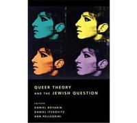 Queer Theory and the Jewish Question, Between Men--Between Women