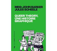 Queer theory, une histoire graphique - Meg-John Barker - La découverte - broché - Essai
