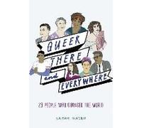 Queer, There, And Everywhere