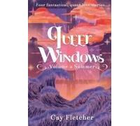 Queer Windows Volume 2 Summer