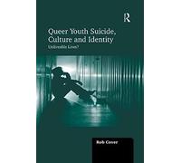 Queer Youth Suicide, Culture And Identity
