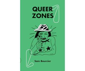 Queer Zones Vol. 1