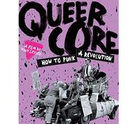 Queercore: How to Punk A Revolution [Blu-Ray]