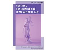 Queering Governance and International Law: The Case of the International Criminal Tribunal for the Former Yugoslavia