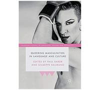 Queering Masculinities In Language And Culture