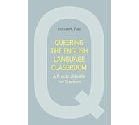 Approche queer de la classe d'anglais – Guide pratique pour enseignant·e·s