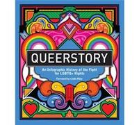 Queerstory An Infographic History of the Fight for LGBTQ Rights by Foreword by Linda Riley & Illustrated by Rebecca Strickson Foreword by Linda Riley Illustrated by Rebecca Strickson (Auteur)