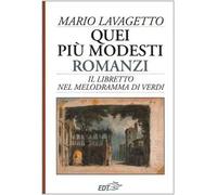Quei più modesti romanzi. Il libretto nel melodramma di Verdi
