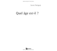 Quel age est-il ?