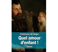 Quel amour d'enfant !