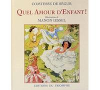 Quel Amour D'enfant !