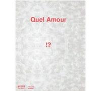 Quel amour !? Eric Corne (Direction)