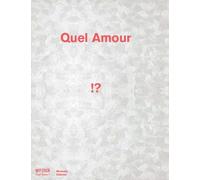 Quel amour !? - Eric Corne - Manuella Eds - broché - Monographie