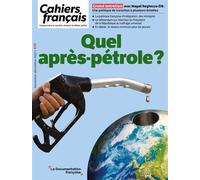 Quel après-pétrole ? N°430 - Laurent Durain - Documentation Francaise - broché - Revue