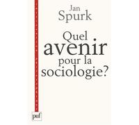 Quel avenir pour la sociologie ?
