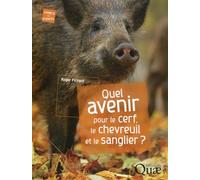 Quel avenir pour le cerf, le chevreuil et le sanglier ? - Roger Fichant - Quae - broché - Essai
