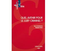 Quel avenir pour le jury criminel ?