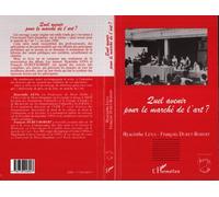 Quel avenir pour le marché de l'art ? - Hyacinthe Lena - L'harmattan - broché - Livre