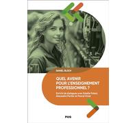 Quel avenir pour l'enseignement professionnel ?