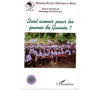 Quel avenir pour les jeunes de Guinée ? - Dominique Bangoura - L'harmattan - broché - Essai