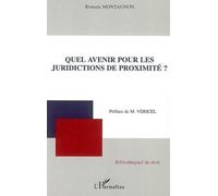 Quel Avenir Pour Les Juridictions De Proximité ?