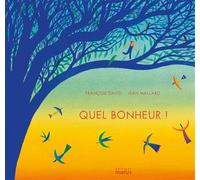 Quel Bonheur !