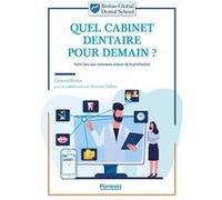 Quel cabinet dentaire pour demain ? Edmond Binhas (Auteur)