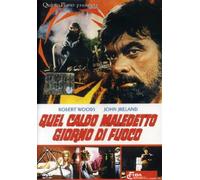 quel caldo maledetto giorno di fuoco