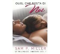 Quel Che Resta Di Noi