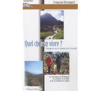 Quel chemin vivre ?: Voyageurs sur le chemin vers l'éternité