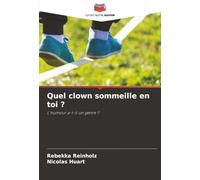 Quel clown sommeille en toi ?: L'humour a-t-il un genre ?
