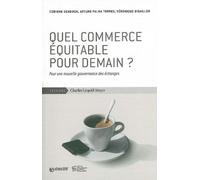 Quel commerce équitable pour demain ? - Corinne Gendron - Mayer Charles Leopold Eds - broché - Essai
