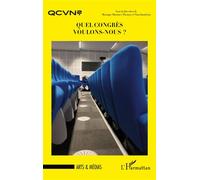 Quel congrès voulons-nous ? - Monique Martinez Thomas - L'harmattan - broché - Essai