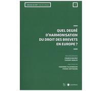 Quel Degré D'harmonisation Du Droit Des Brevets En Europe ?