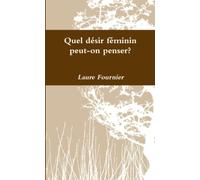 Quel désir féminin peut-on penser?