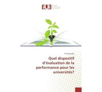 Quel dispositif d'évaluation de la performance pour les universités? - Thi Hong Dao - Universitaires Europeennes - broché - Etude