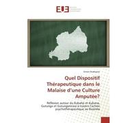Quel Dispositif Thérapeutique dans le Malaise d'une Culture Amputée? - Simon Nsabiyeze - Universitaires Europeennes - broché - Livre