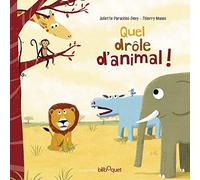 Quel Drôle d'Animal !