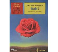 Quel Drôle De Génie Ce Dali !