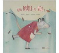 Quel drôle de vol !