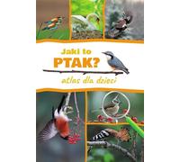 Quel est cet oiseau ? Atlas pour enfants Dominik Marchowski (Buch auf Polnisch)
