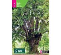 Quel est donc cet arbre ? - Guide nature