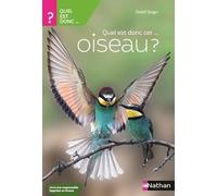 Quel est donc cet oiseau ? Detlef Singer (Auteur), François Loppin (Traduction)