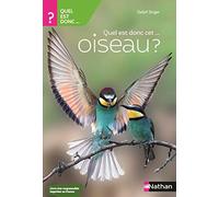 Quel est donc cet oiseau ? Detlef Singer (Auteur), François Loppin (Traduction)