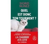 Quel est donc ton tourment ? - Sigrid Nunez - Lgf - Poche - Roman