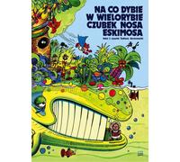 Quel est le bout du nez de l'Esquimau dans la baleine Wyd 2022 / Culture de la rage Tadeusz Baranowski (Buch auf Polnisch)