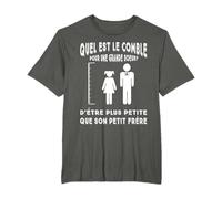 QUEL EST LE COMBLE POUR UNE GRANDE SOEUR D'ETRE T-Shirt