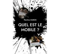 Quel Est Le Mobile ?