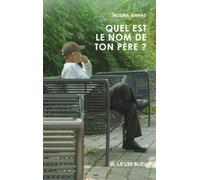 Quel est le nom de ton père ?