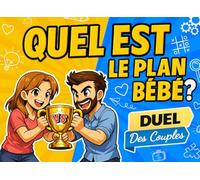 Quel est le Plan Bébé ? Duel des Couples: Un mélange amusant de jeux et défis pour vivre des instants fun et complices à deux